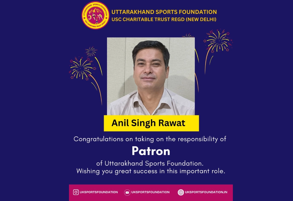 Anil Singh Rawat Appointed Patron of Uttarakhand Sports Foundation